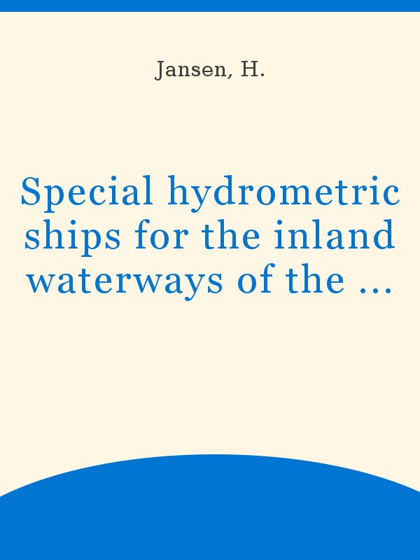Special hydrometric ships for the inland waterways of the Federal